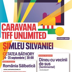 Caravana Filmelor TIFF Unlimited ajunge pentru prima oară  la Șimleu Silvaniei